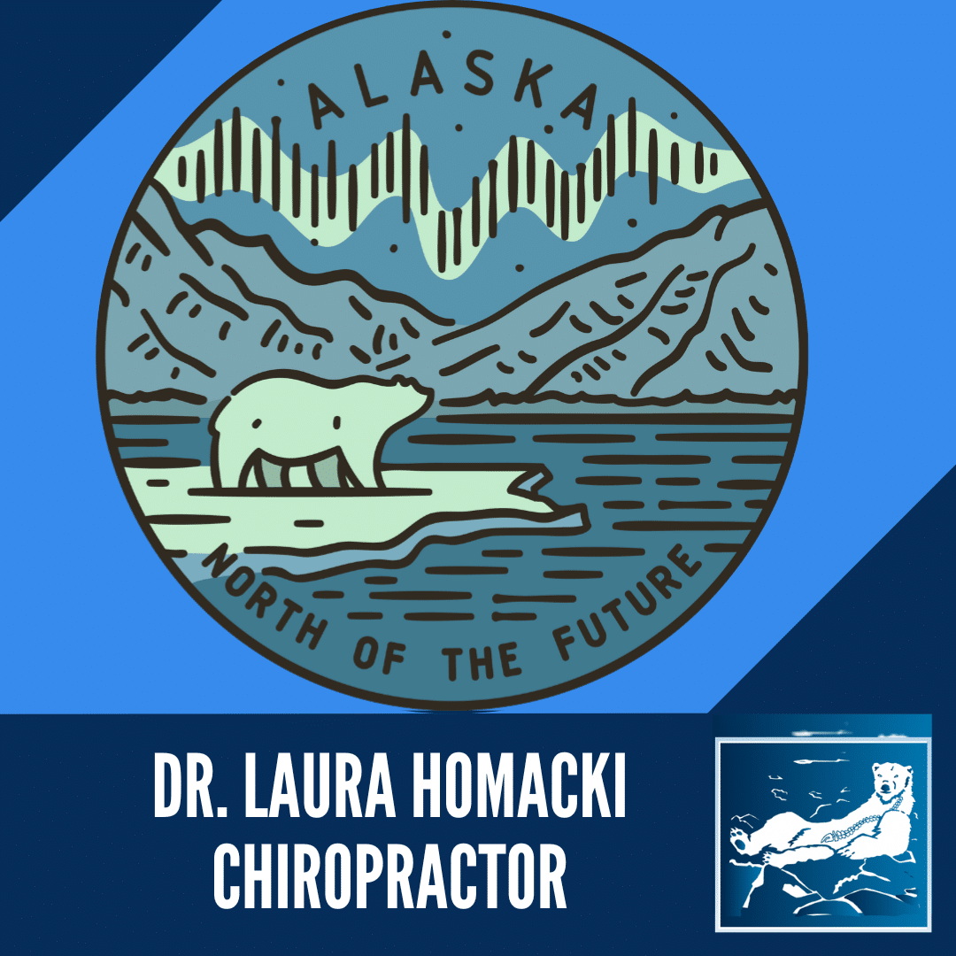 Alaska chiropractor Dr Homacki Arctic chiropractic